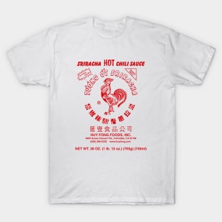 Huy Fong Foods Sriracha Hot Chili Sauce T-Shirt